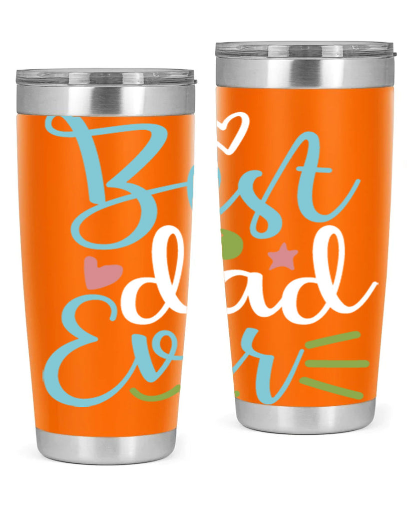 best dad ever 110#- fathers day- Tumbler