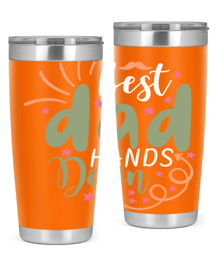 best dad hands down 107#- fathers day- Tumbler