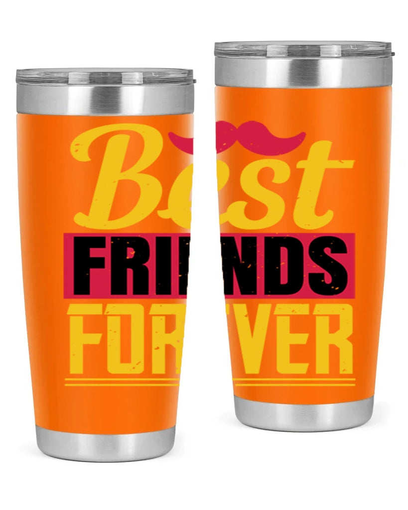 best friends forever 133#- fathers day- Tumbler