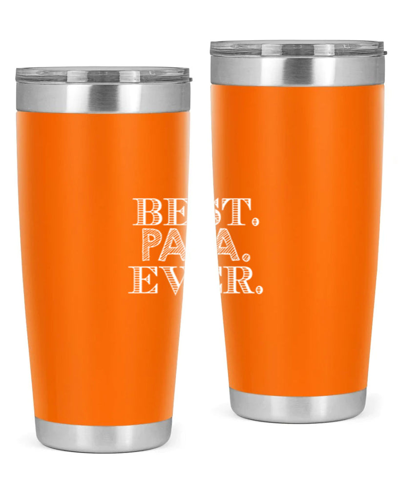 best papa ever 93#- grandpa - papa- Tumbler