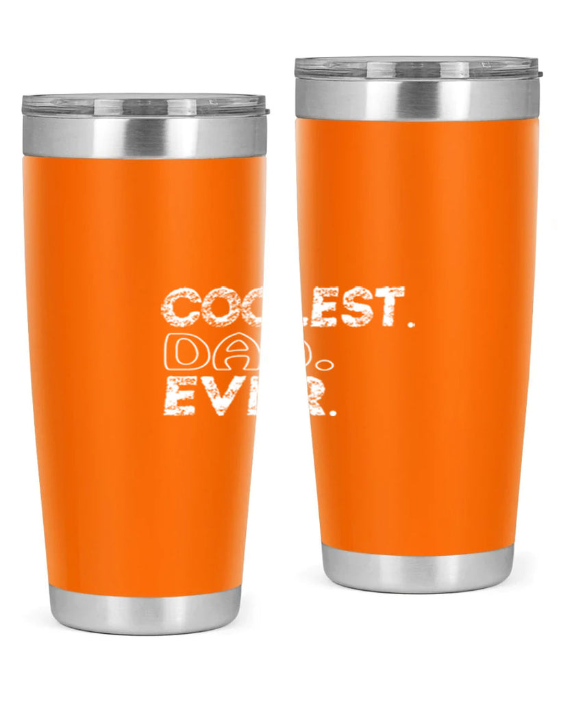 coolest dad ever 38#- dad- Tumbler