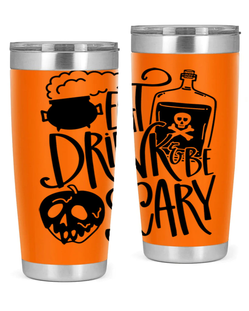 eat drink be scary 78#- halloween- Tumbler