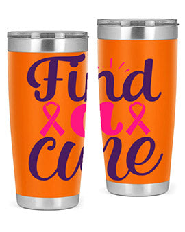 find a cure Style 12#- breast cancer- Tumbler