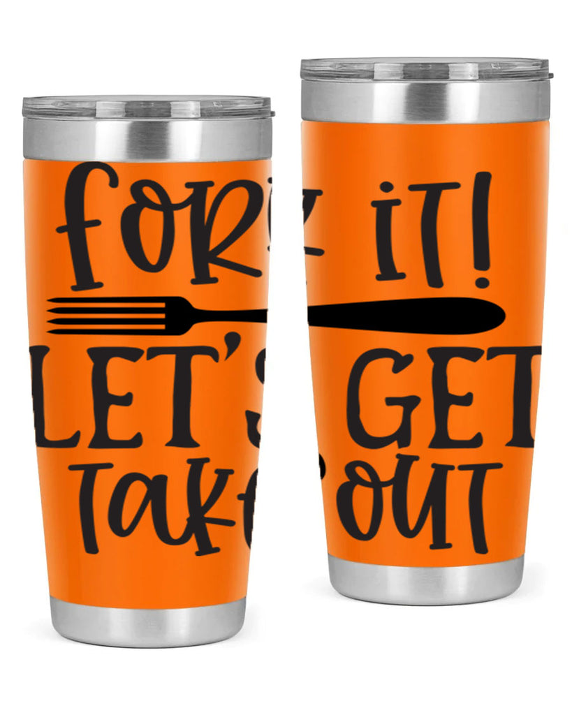 fork it let s get takeout 95#- kitchen- Tumbler