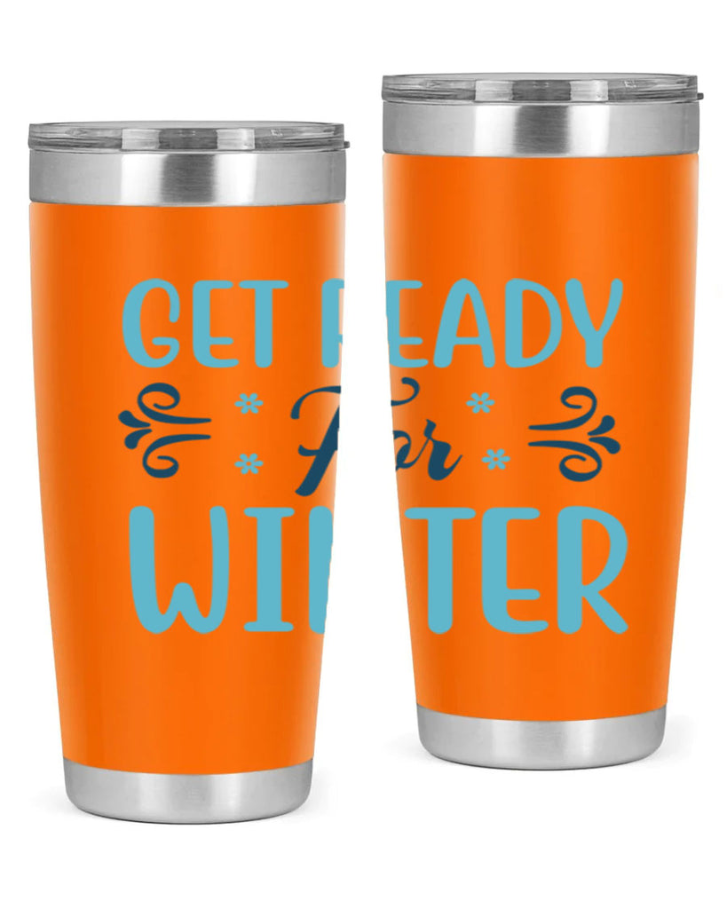 get ready for winter 112#- winter- Tumbler