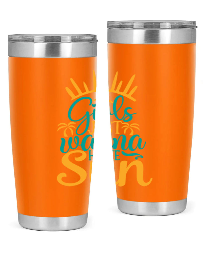 girls just wanna have sun Style 102#- summer- Tumbler