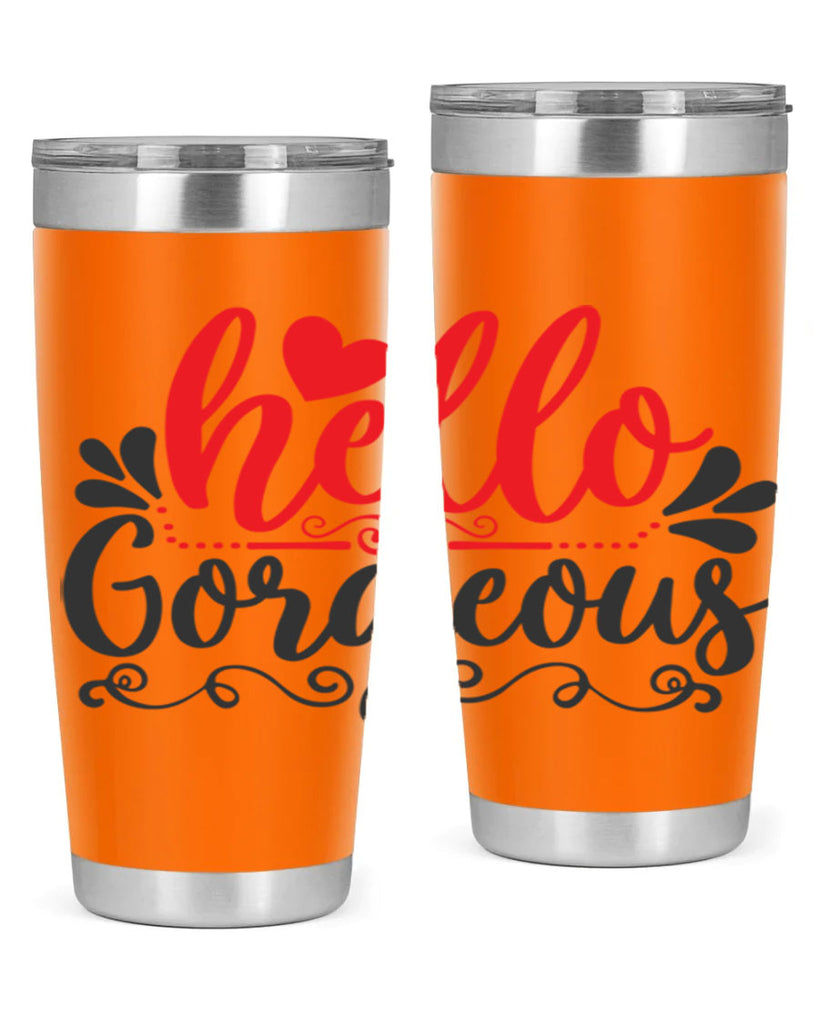 hello gorgeous Style 155#- make up- Tumbler