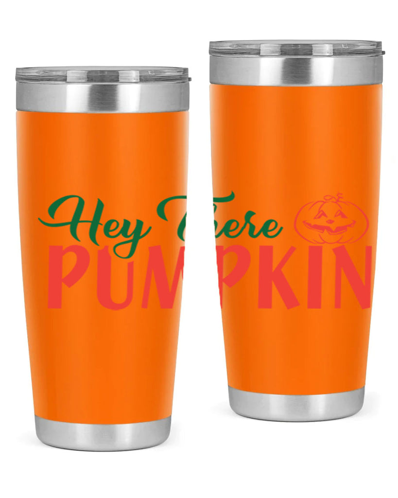 hey there pumpkin 305#- fall- Tumbler
