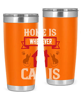 home is wherwever my cat is Style 51#- cat- Tumbler