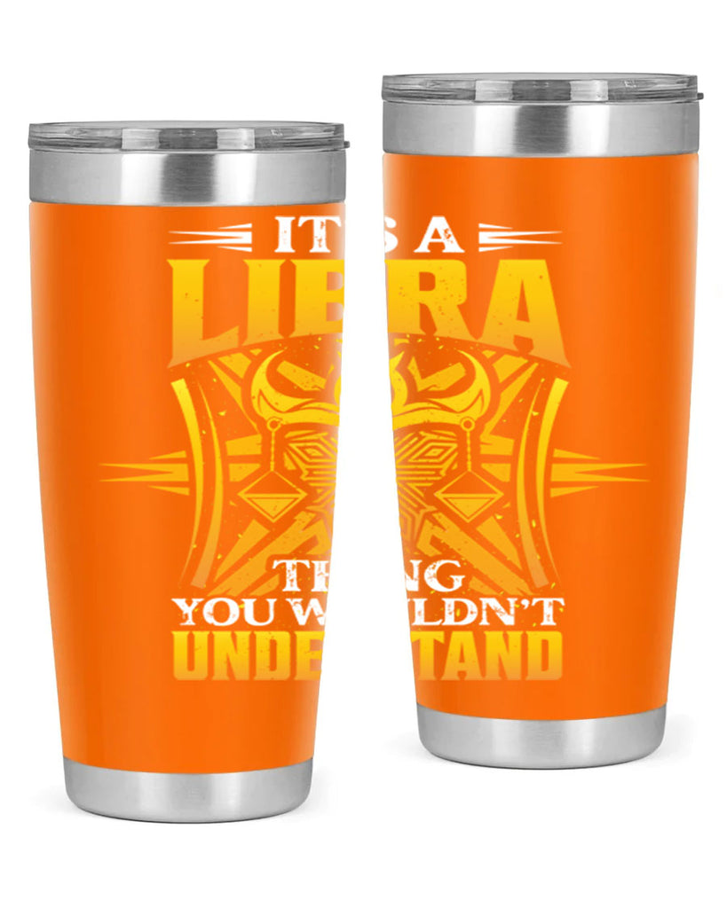 its a Libra thinggraphic 268#- zodiac- Tumbler