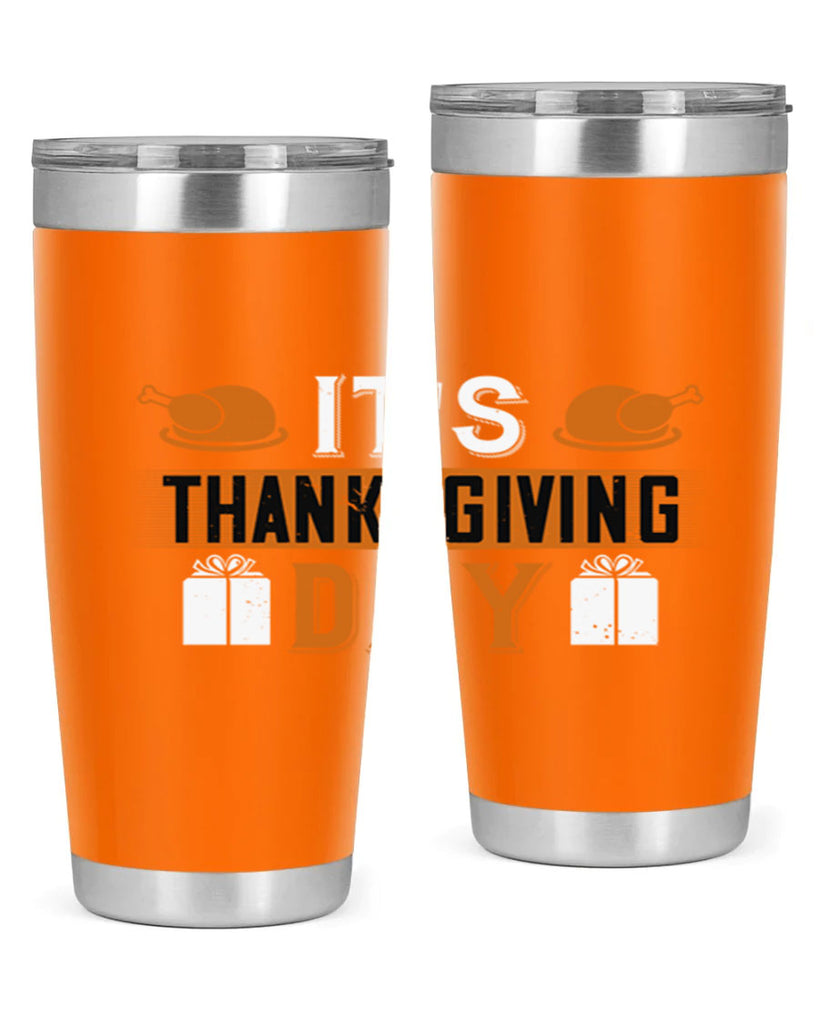 its thanksgiving day 26#- thanksgiving- Tumbler