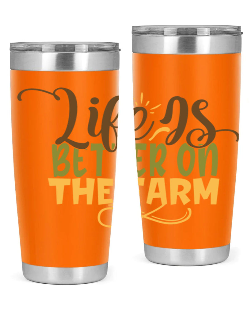 life is better on the farm 5#- farming and gardening- Tumbler