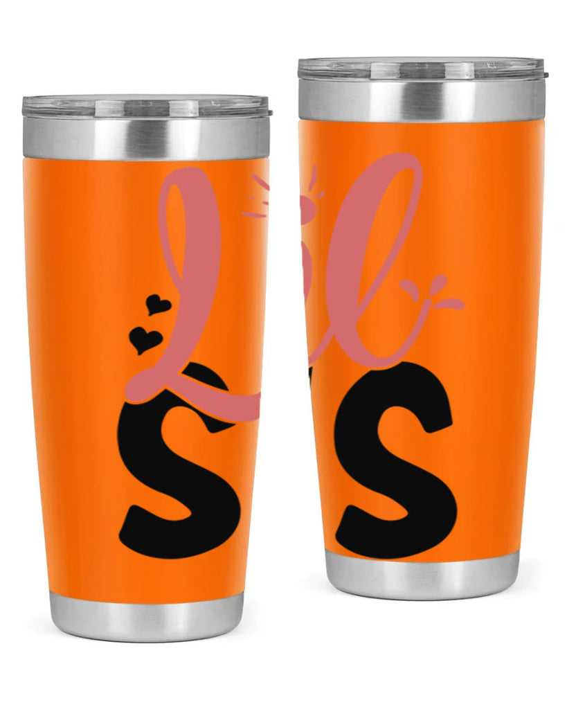 lil sis Style 47#- Best Friend- Tumbler