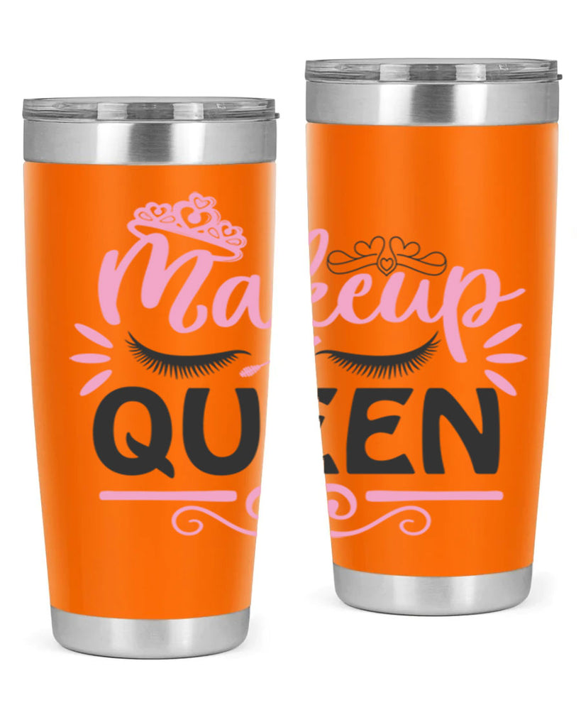 makeup queen Style 152#- make up- Tumbler
