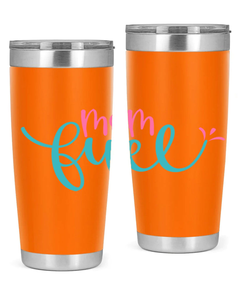 mom fuel 317#- mom- Tumbler