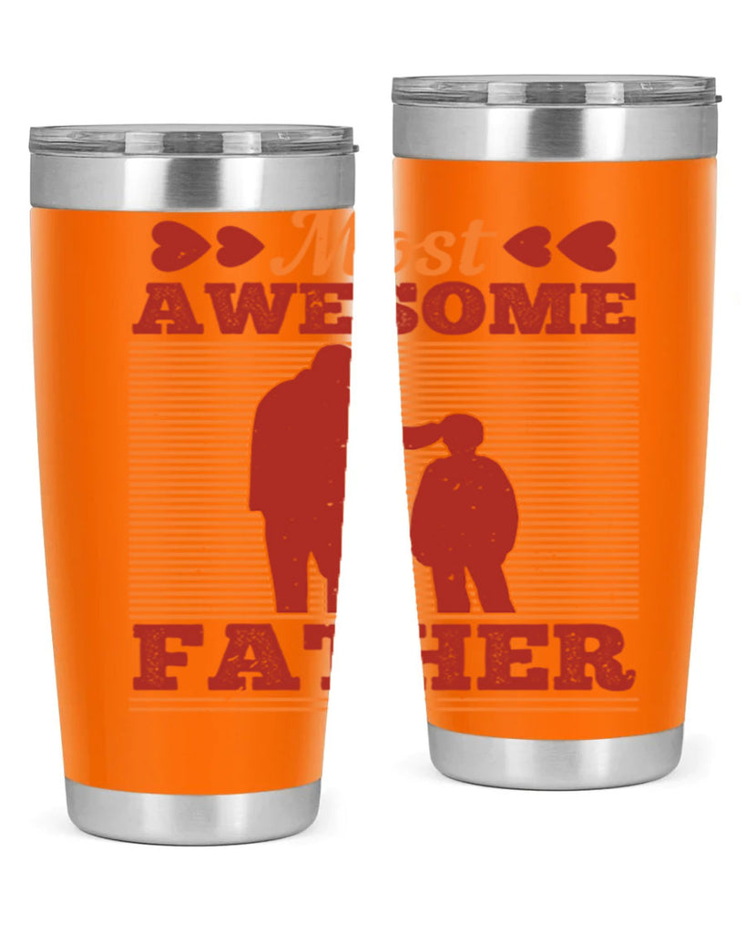 most awesome father 186#- fathers day- Tumbler