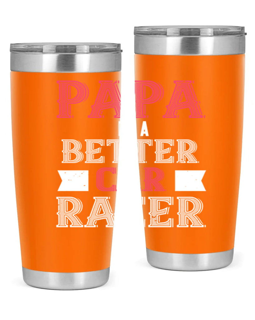 papa is a better car bacer 19#- grandpa - papa- Tumbler