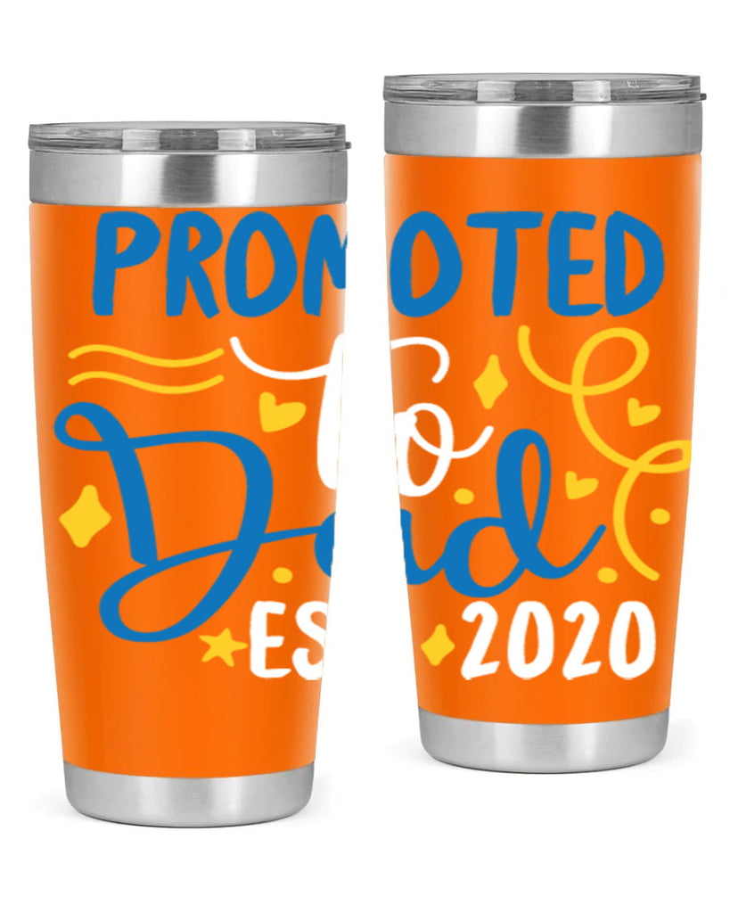 promoted to dad est 7#- fathers day- Tumbler