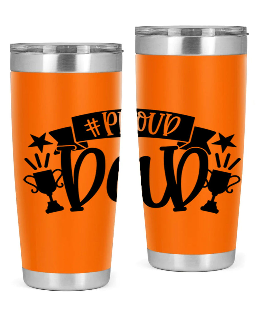 proud dad 75#- fathers day- Tumbler