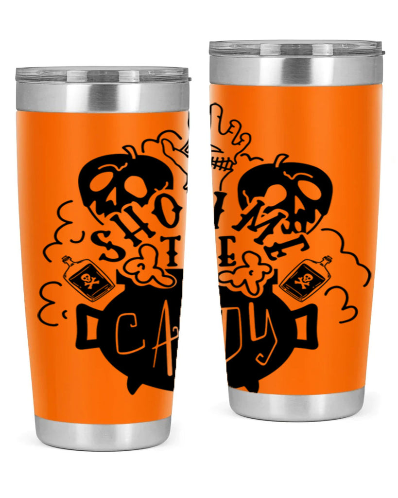show me the candy 25#- halloween- Tumbler