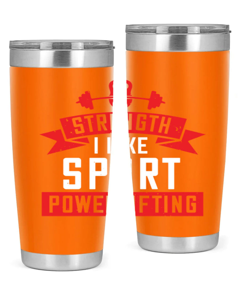 strength i like sport powerlifting 73#- gym- Tumbler