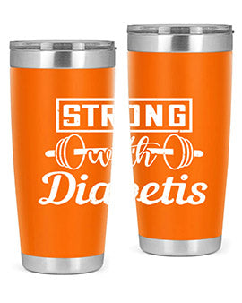 strog with diabetis Style 11#- diabetes- Tumbler
