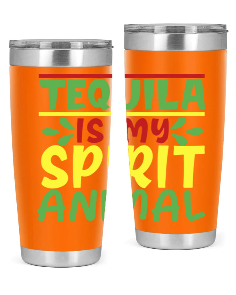 tequila is my spirit animal 1#- cinco de mayo- Tumbler