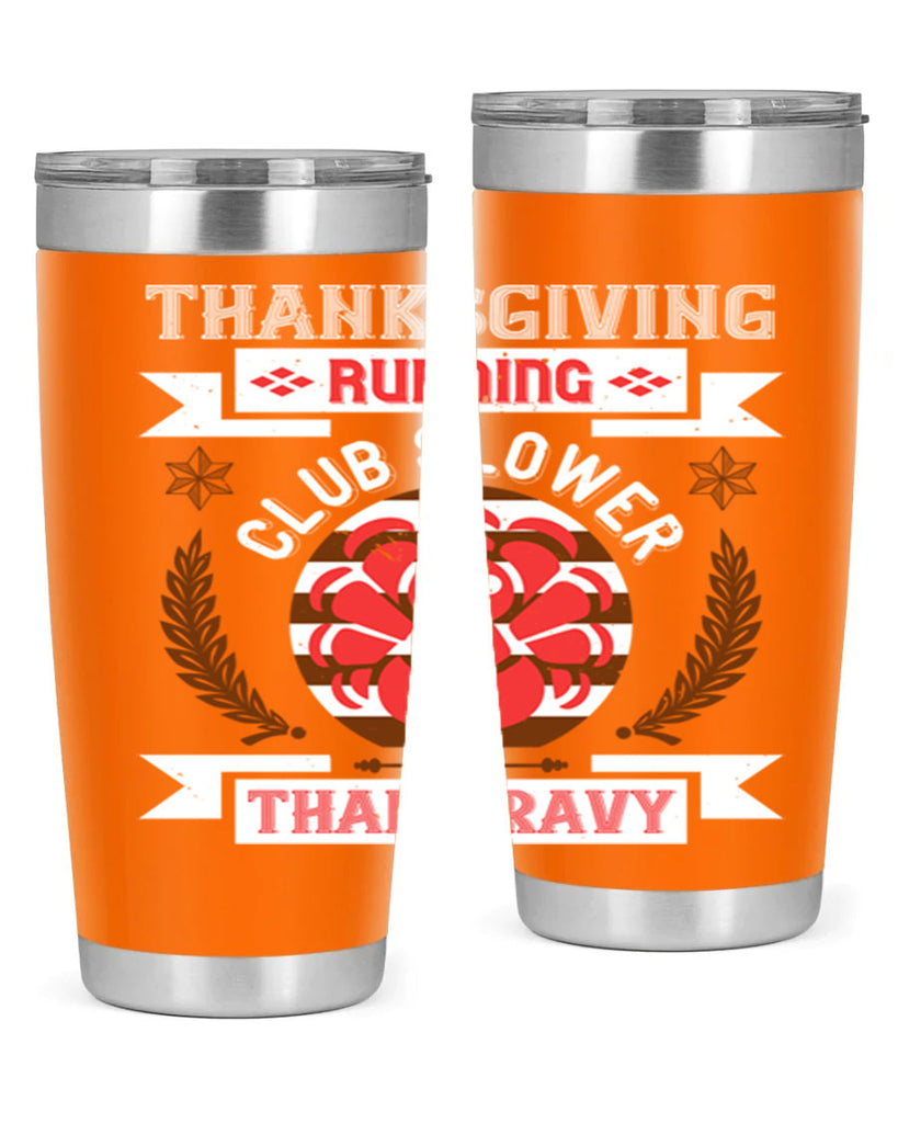 thanksgiving running club slowea than gravy 10#- thanksgiving- Tumbler