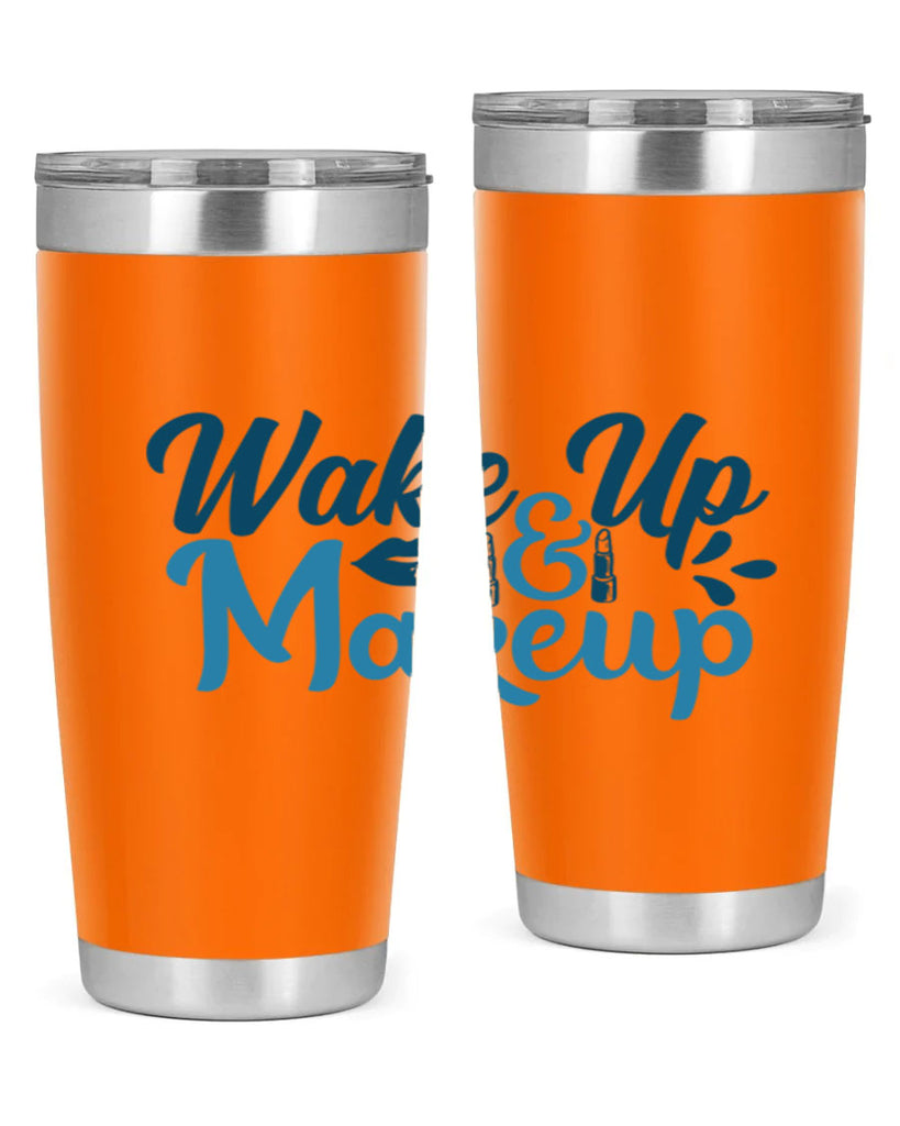 wake up and makeup 55#- bathroom- Tumbler