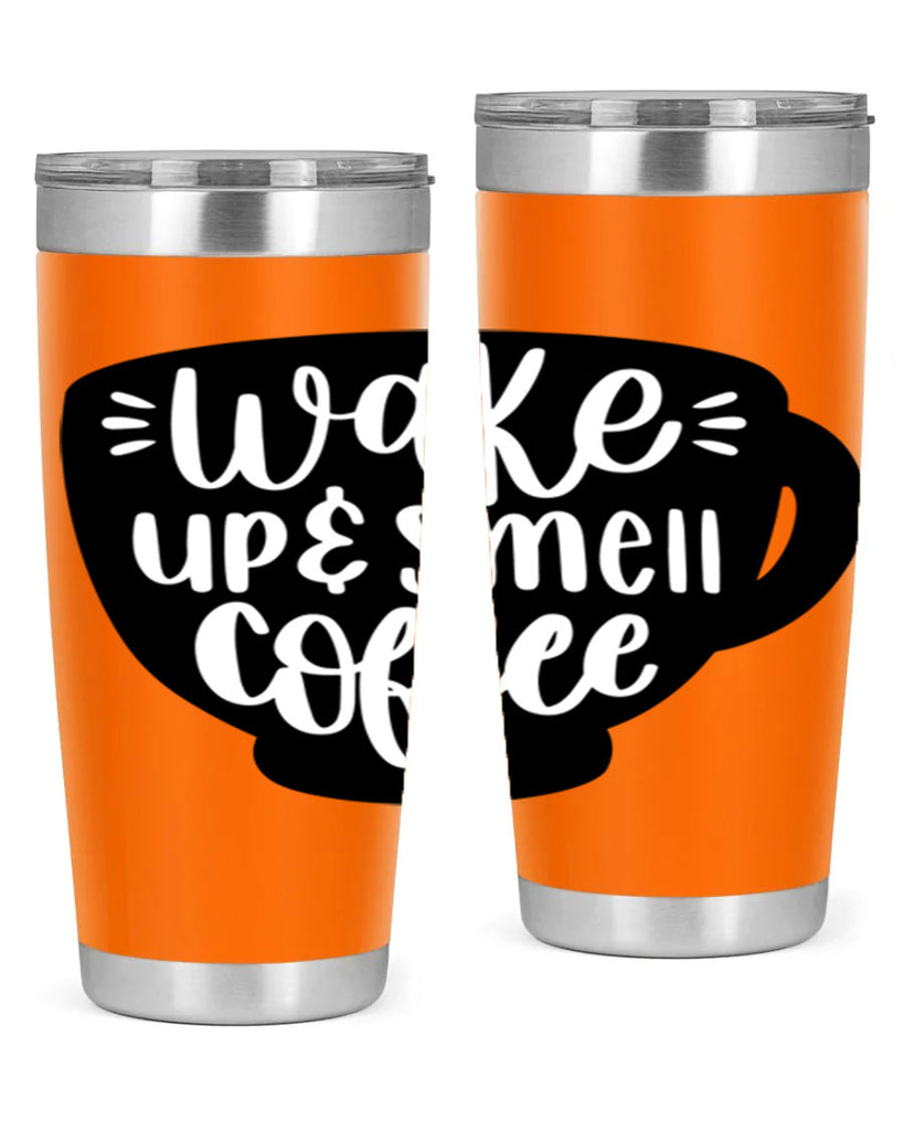 wake up smell coffee 10#- coffee- Tumbler