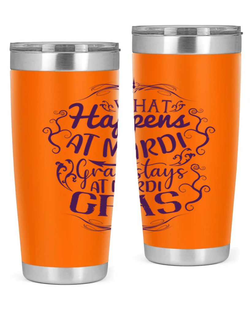 what happens at mardi gras stays at mardi gras 31#- mardi gras- Tumbler