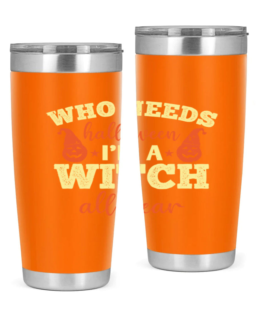 who needs halloween i’m 121#- halloween- Tumbler