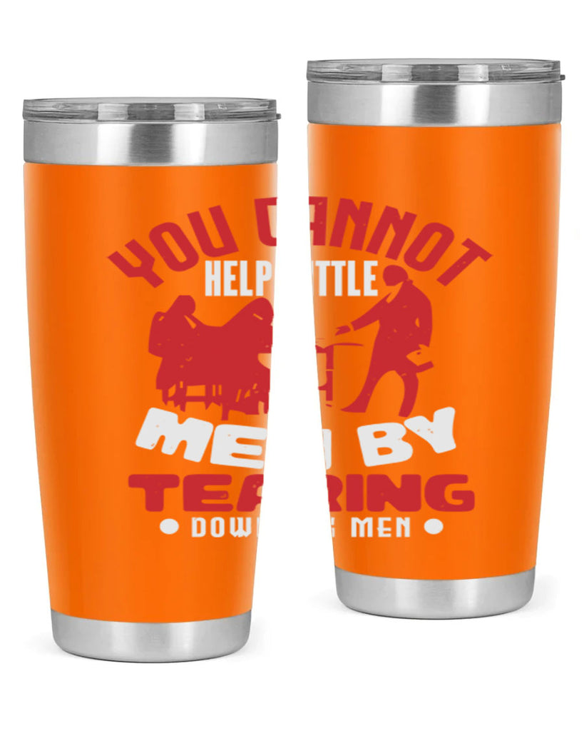 you cannot help little men Style 72#- Fourt Of July- Tumbler
