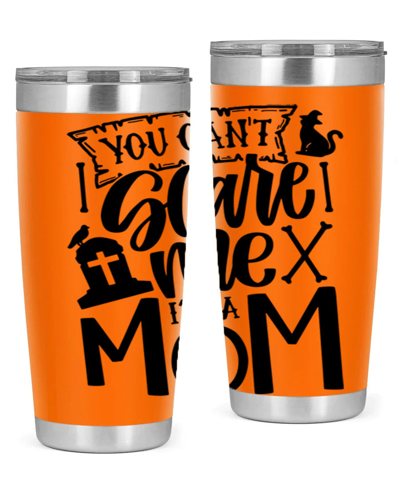 you cant scare me im a mom 1#- halloween- Tumbler
