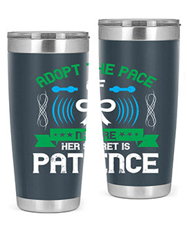 Adopt the pace of nature her secret is patience Style 50#- self awareness- Tumbler