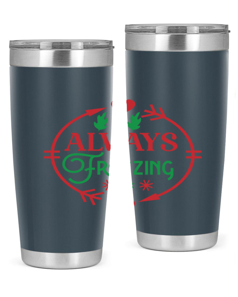 Always Freezing 8#- winter- Tumbler