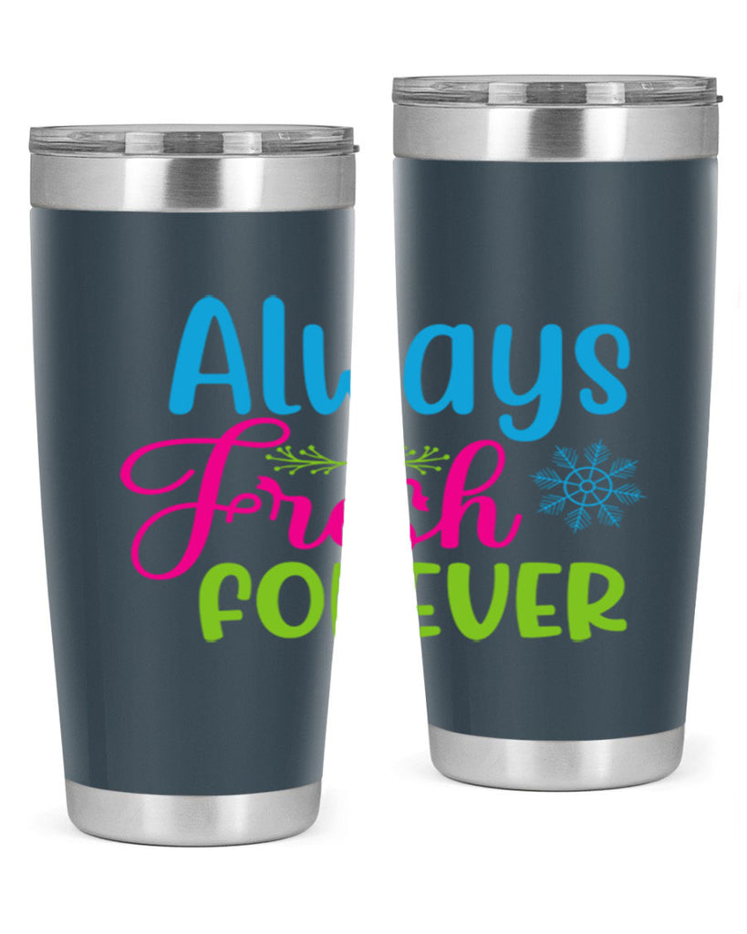 Always Fresh Forever 12#- winter- Tumbler