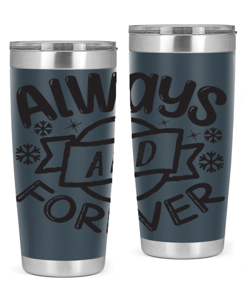 Always and forever 16#- winter- Tumbler