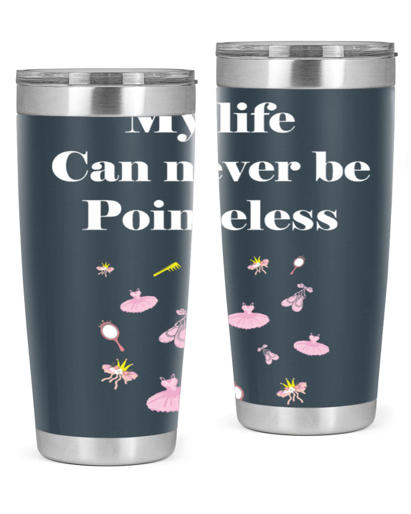 Ballerina My Life never be Ballet 2#- ballet- Tumbler