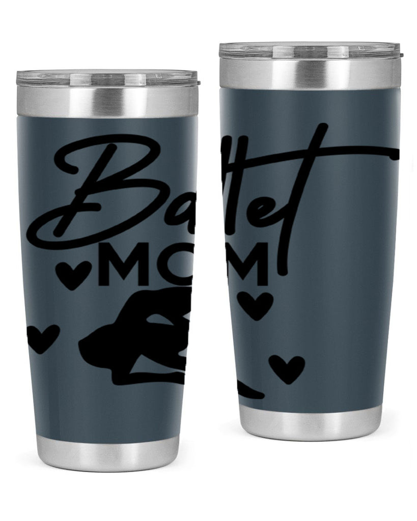 Ballet Mom 10#- ballet- Tumbler