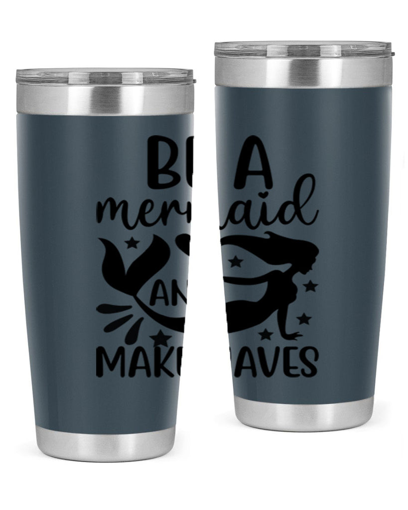 Be a mermaid and make 54#- mermaid- Tumbler