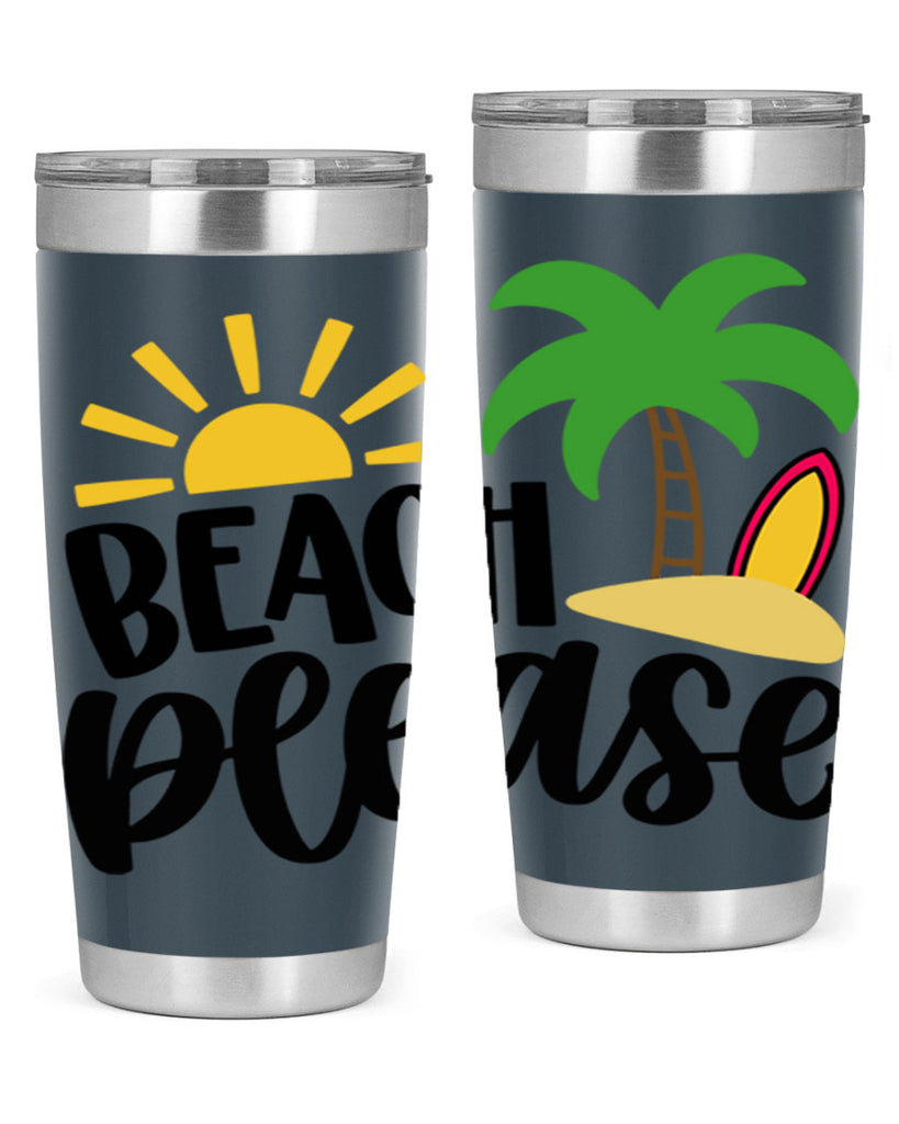 Beach Please Style 51#- summer- Tumbler