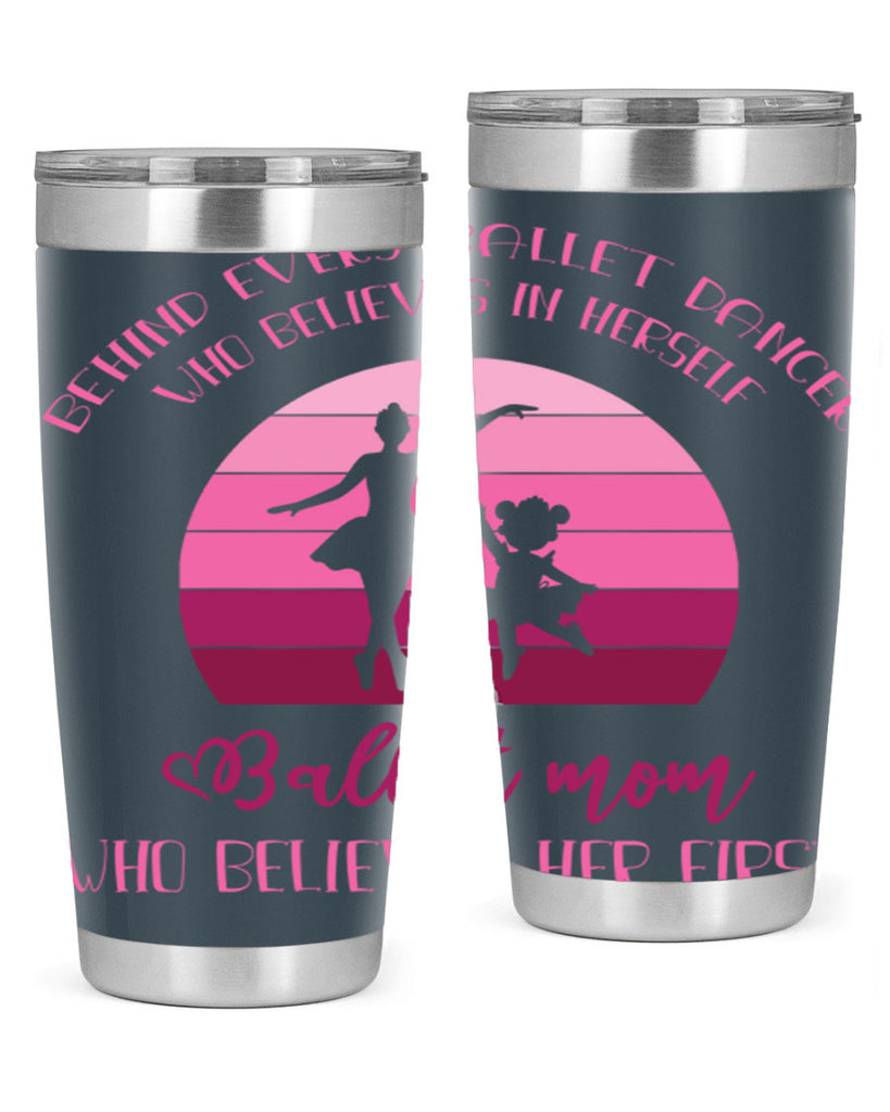 Behind Every Ballet Dancer Is Ballet 19#- ballet- Tumbler