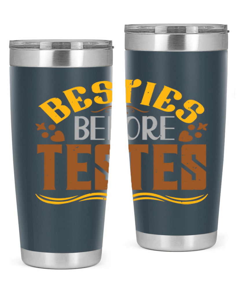 Besties before testes Style 7#- Best Friend- Tumbler