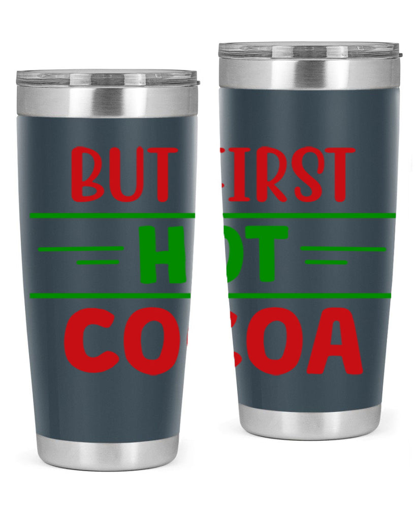 But First Hot Cocoa 30#- winter- Tumbler