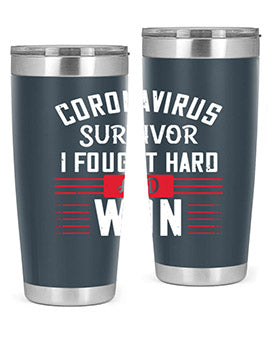 Corona Virus Survivor i fought and own Style 4#- corona virus- Tumbler