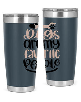 Dogs Are My Favorite People Style 23#- dog- Tumbler
