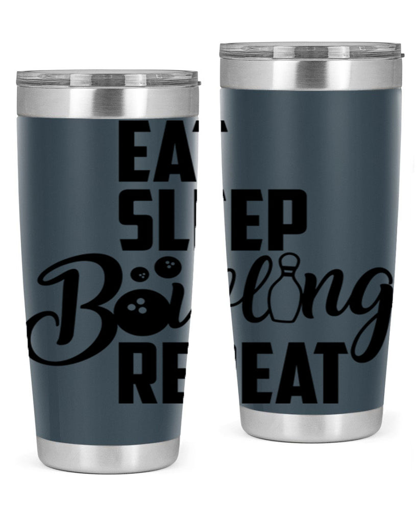 Eat Sleep Bowling Repeat 1322#- bowlig- Tumbler