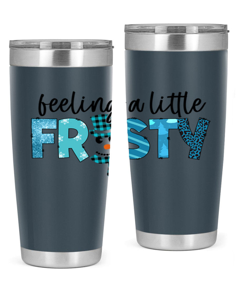 Feeling a little frosty 105#- winter- Tumbler