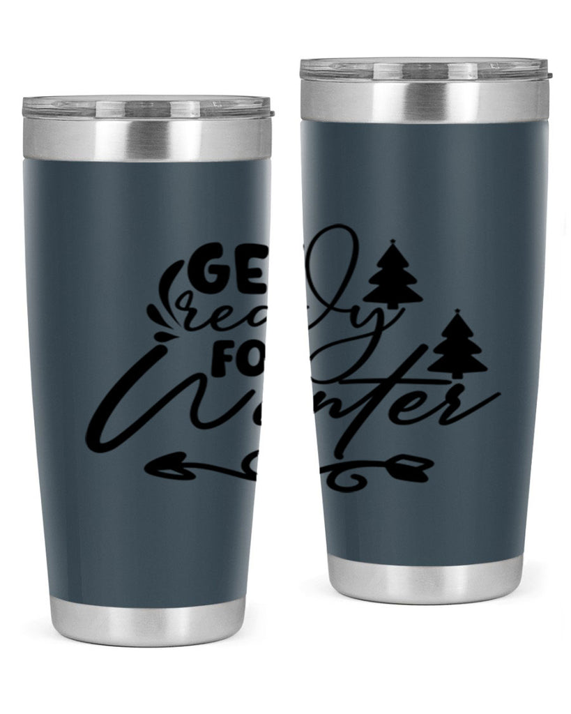 Get Ready For Winter 109#- winter- Tumbler